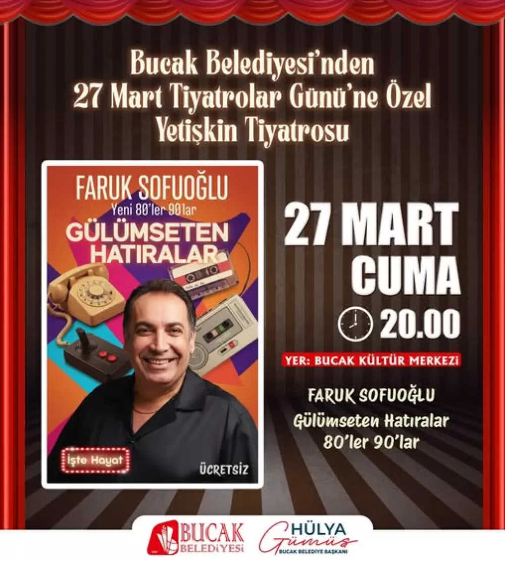 Bucak’ta Dünya Tiyatrolar Günü’ne özel 'Gülümseten Hatıralar' sahnelenecek
