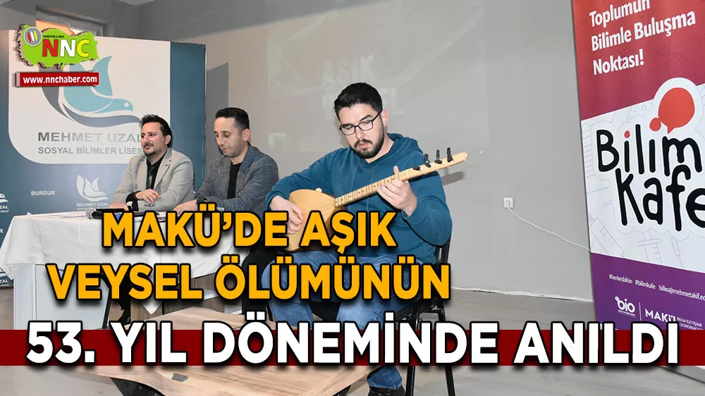 MAKÜ’den Aşık Veysel’e 53. yıl vefat dönümü anması