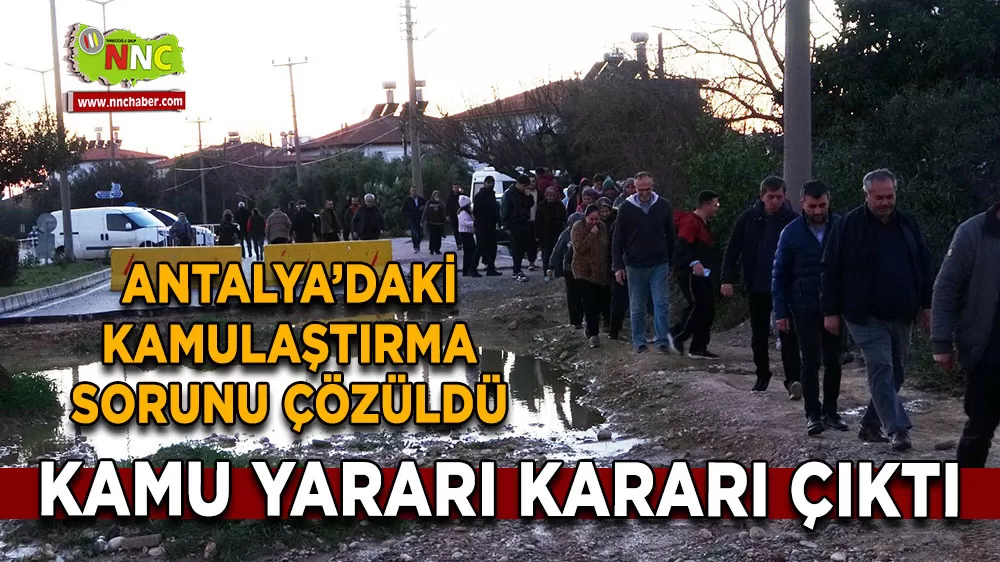 Manavgat Süral Caddesi'ndeki kamulaştırma sorunu çözüldü Kamu yararı kararı çıktı