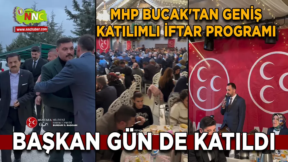 MHP Bucak'tan geniş katılımlı iftar programı