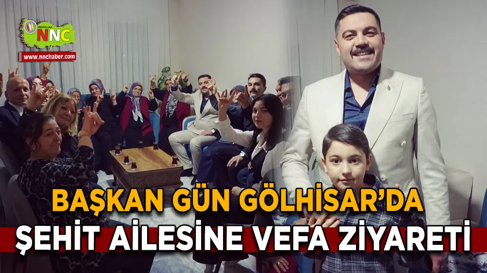 MHP Burdur İl Başkanı Mustafa Gün Gölhisarlı Şehit Bekir Şendilmen'in Ailesini Ziyaret Etti