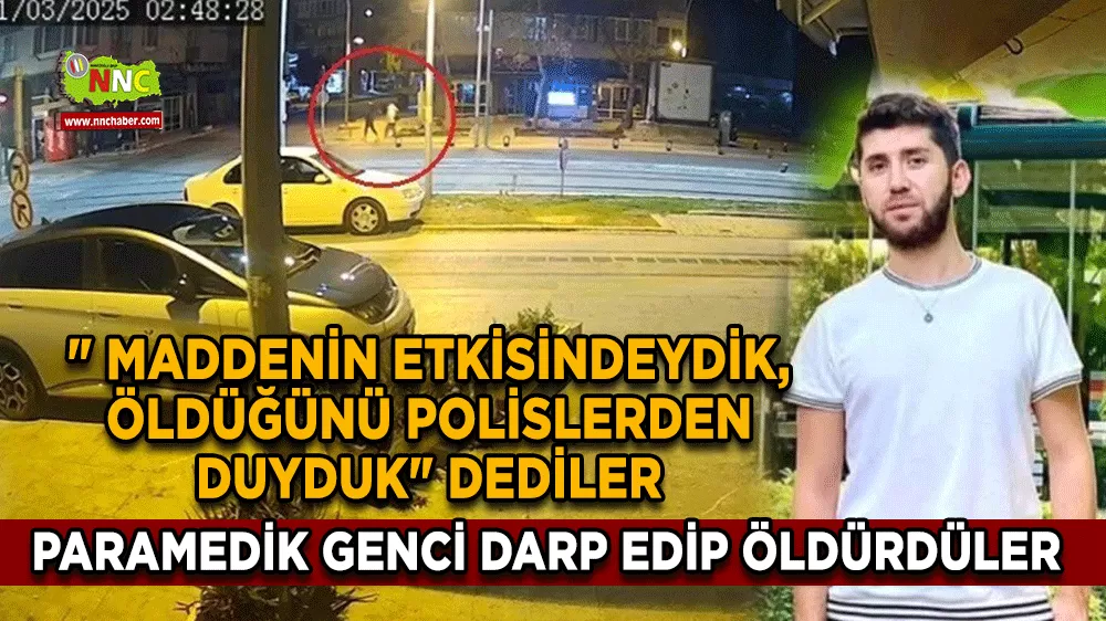 Paramedik Hamit Aras cinayeti davasında yeni görüntüler izlendi 'Kendimi garantiye almak için çantayı aldım'