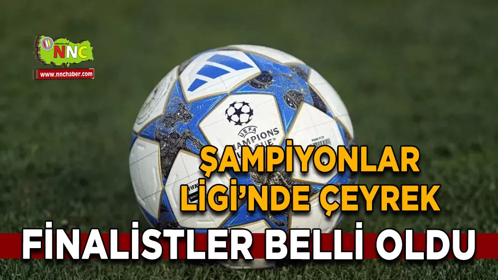 Şampiyonlar Ligi’nde çeyrek finalistler belli oldu