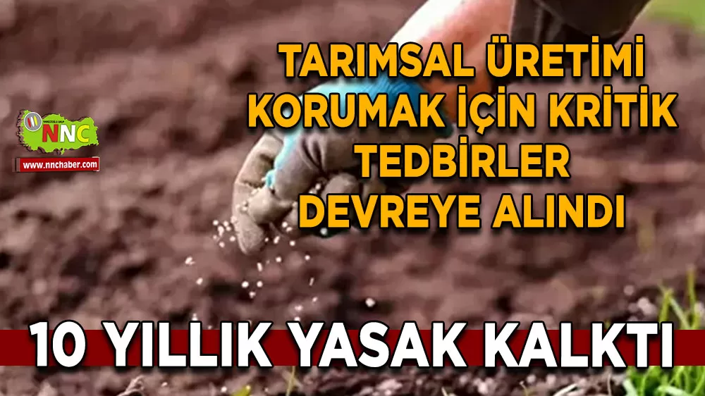 Tarım ve Orman Bakanlığı duyurdu 10 yıllık amonyum nitrat yasağı kalktı