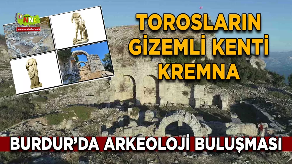 Torosların gizemli kenti Kremna Burdur’da arkeoloji buluşması
