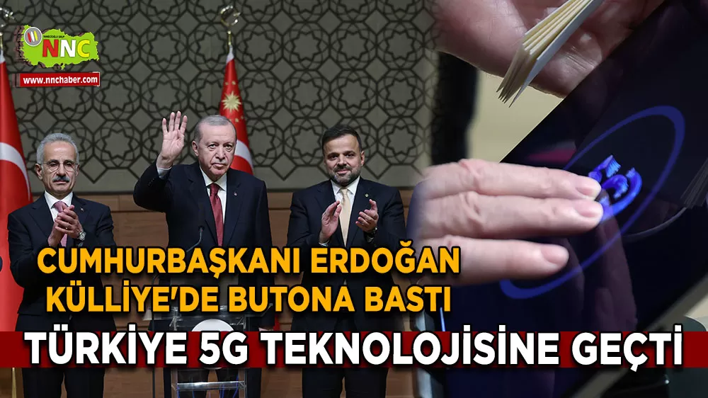 Türkiye 5G teknolojisine geçti Cumhurbaşkanı Erdoğan Külliye'de butona bastı