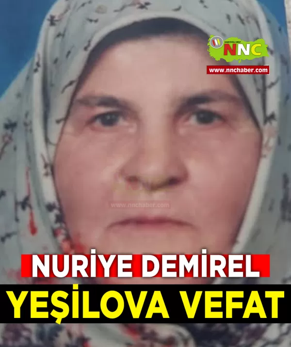 Yeşilova Vefat Nuriye Demirel