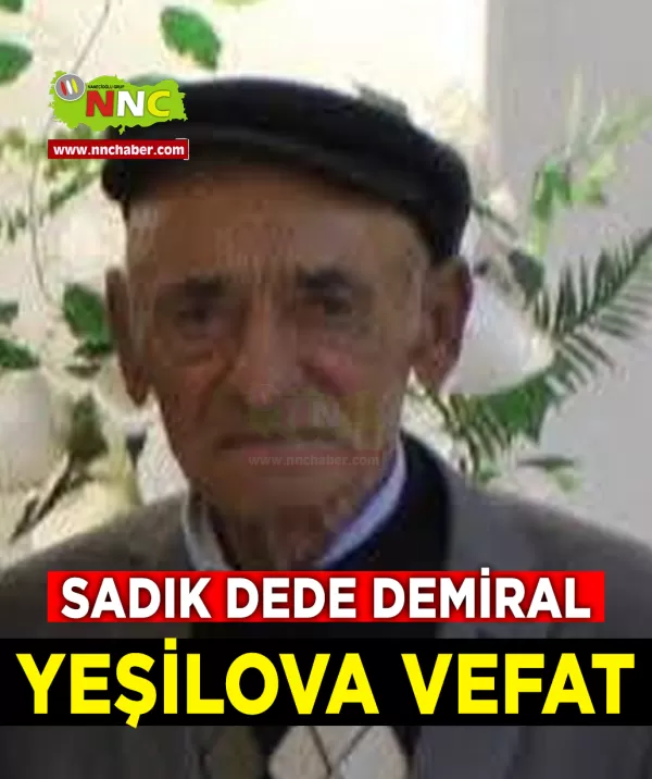 Yeşilova Vefat Sadık Dede Demirel