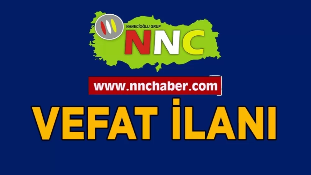 Yeşilova Vefat Zeynep Bakıç