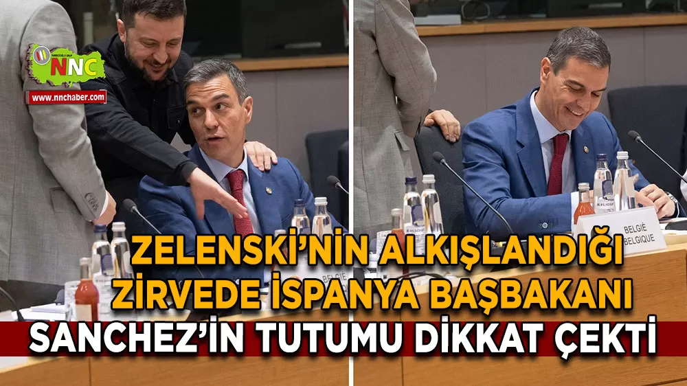 Zelenski’nin alkışlandığı zirvede İspanya Başbakanı Sanchez’in tutumu dikkat çekti