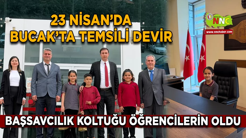 23 Nisan’da Bucak’ta temsili devir Başsavcılık koltuğu öğrencilerin oldu