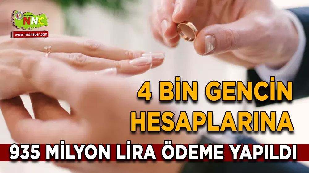 4 Bin Gence 935 Milyon Lira Ödeme Yapıldı