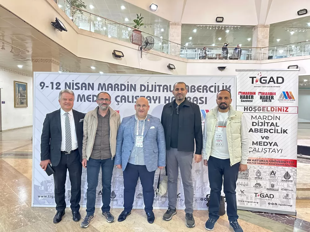 Dijital Medyanın nabzı Mardin’de attı 130 Gazeteci aynı masada buluştu