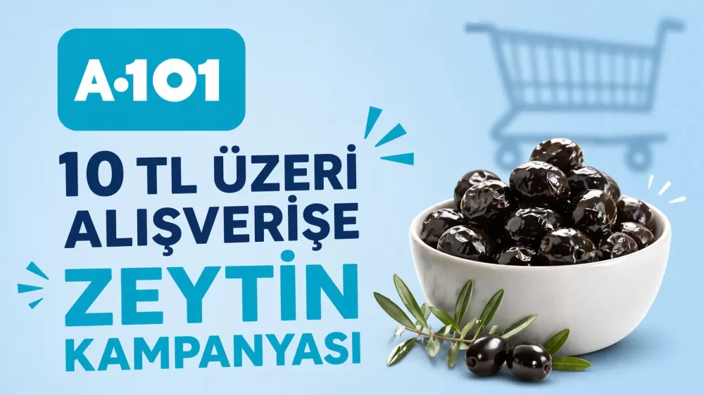 A101'den 10 TL Üzeri Alışverişe Zeytin Kampanyası