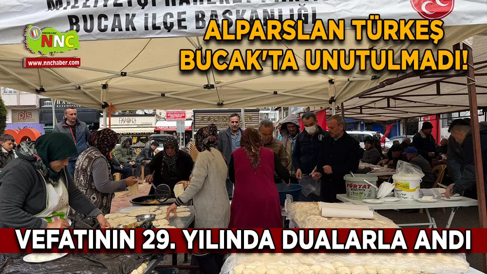 Alparslan Türkeş Bucak'ta unutulmadı! Vefatının 29. yılında dualarla andı