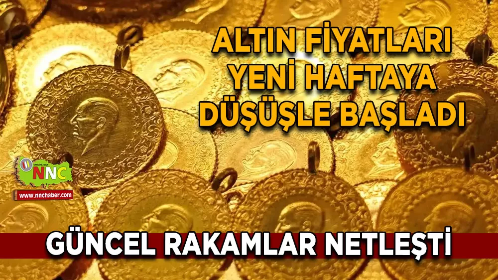 Altın fiyatları yeni haftaya düşüşle başladı Güncel rakamlar netleşti