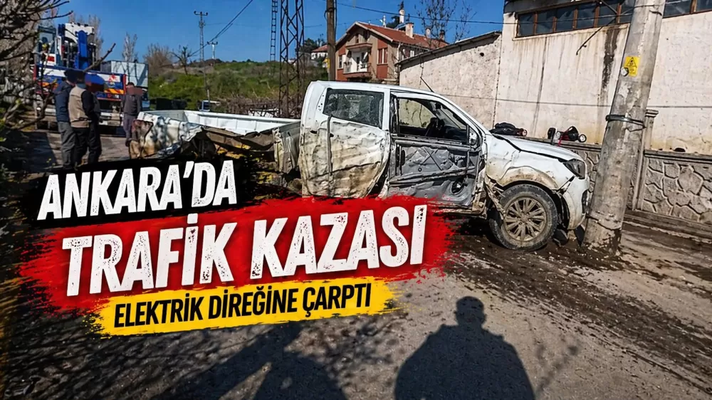 Ankara’da Araç Direğe Çarptı