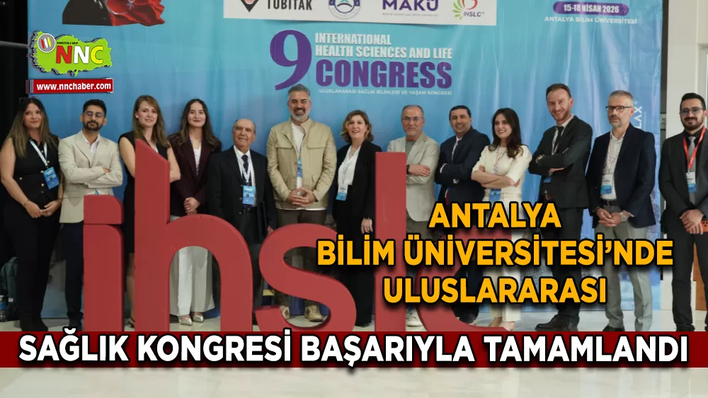 Antalya Bilim Üniversitesi’nde Uluslararası Sağlık kongresi başarıyla tamamlandı