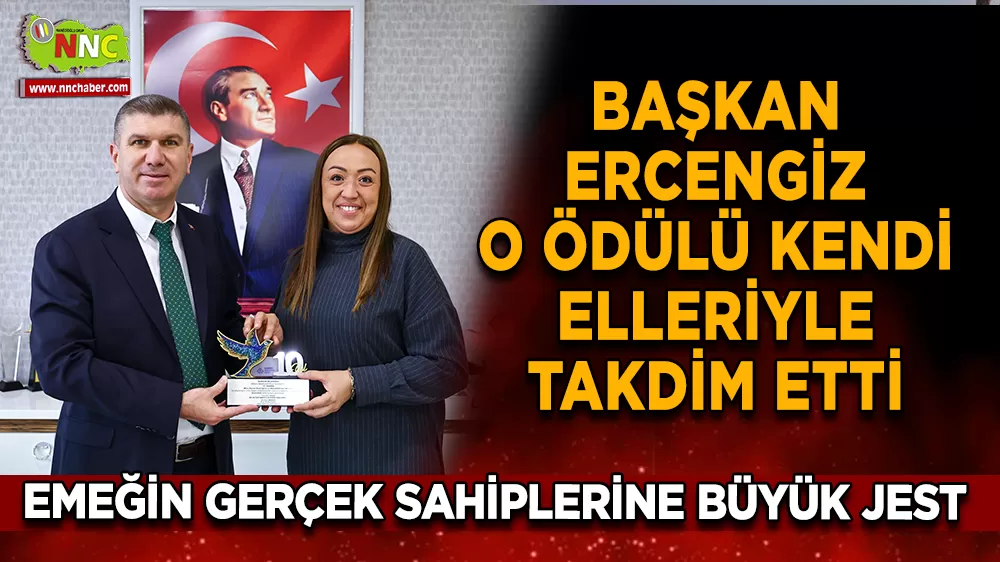 Başkan Ercengiz O Ödülü Kendi Elleriyle Takdim Etti