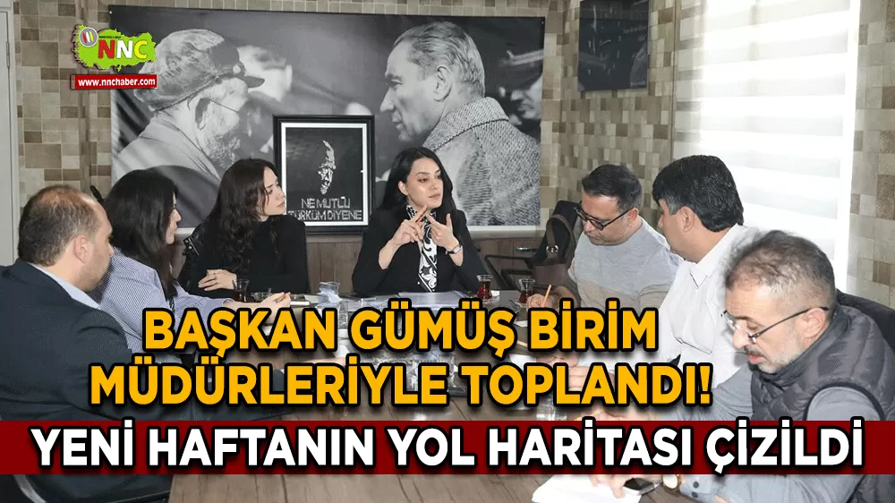 Başkan Hülya Gümüş birim müdürleriyle toplandı! Yeni haftanın yol haritası çizildi