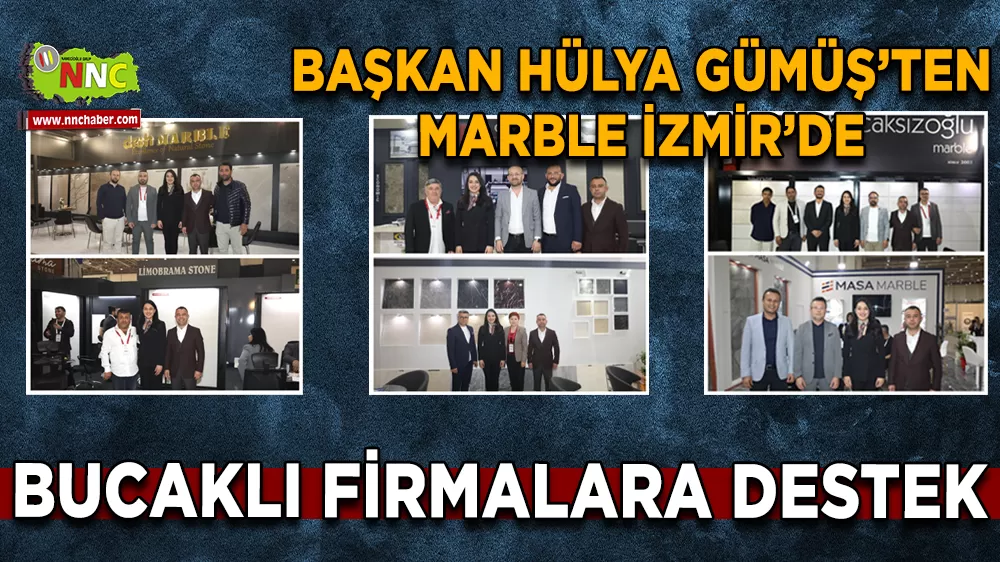 Başkan Hülya Gümüş’ten Marble İzmir’de Bucaklı firmalara destek