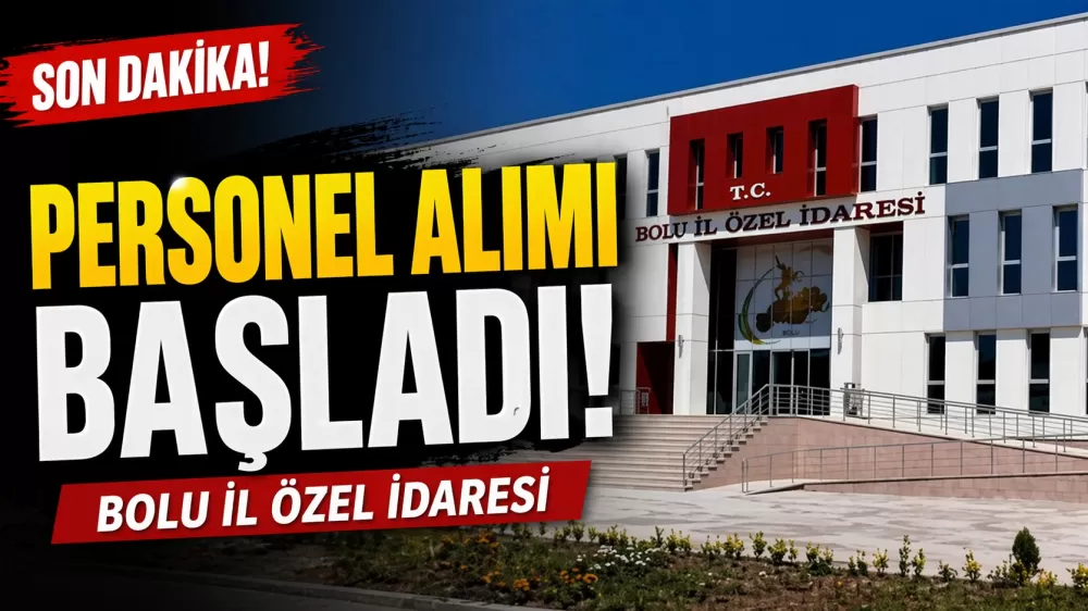 Bolu İl Özel İdaresi Memur Alımı Yapacak