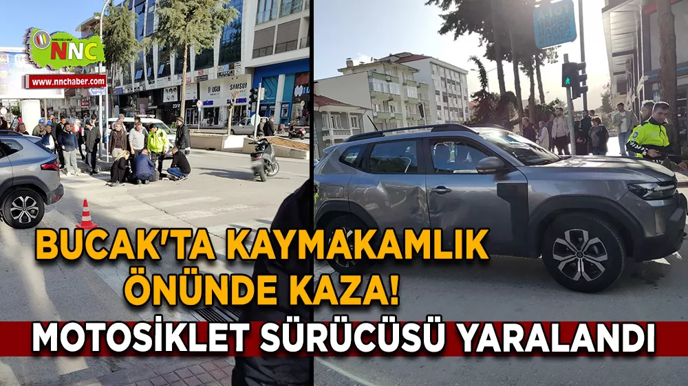 Bucak'ta kaymakamlık önünde kaza! Motosiklet sürücüsü yaralandı
