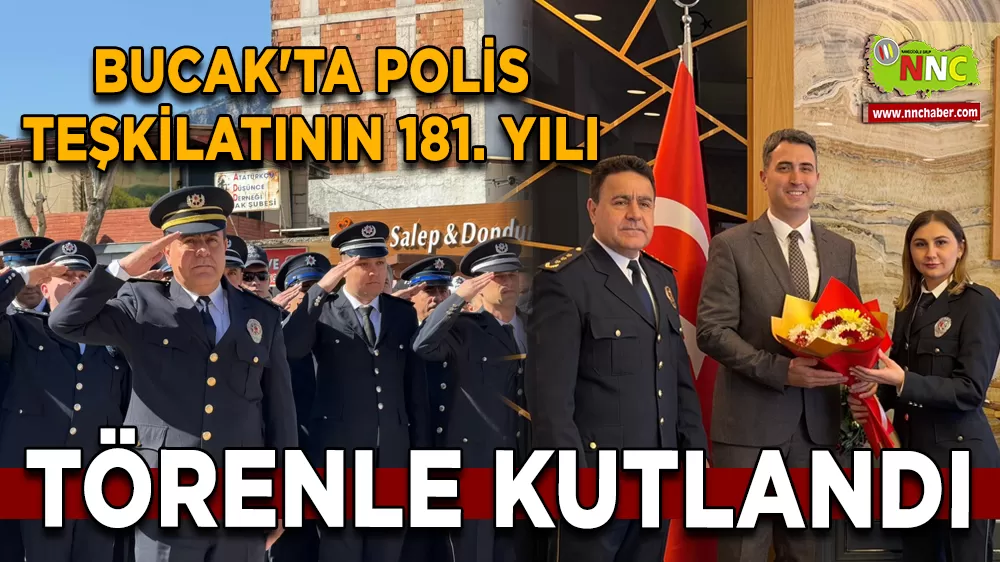 Bucak'ta Polis Teşkilatının 181. yılı törenle kutlandı