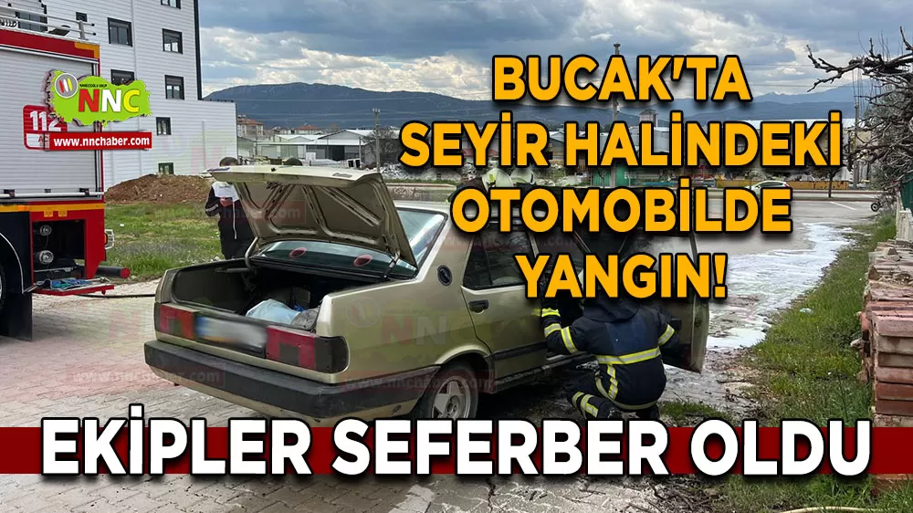 Bucak'ta seyir halindeki otomobilde yangın! Ekipler seferber oldu