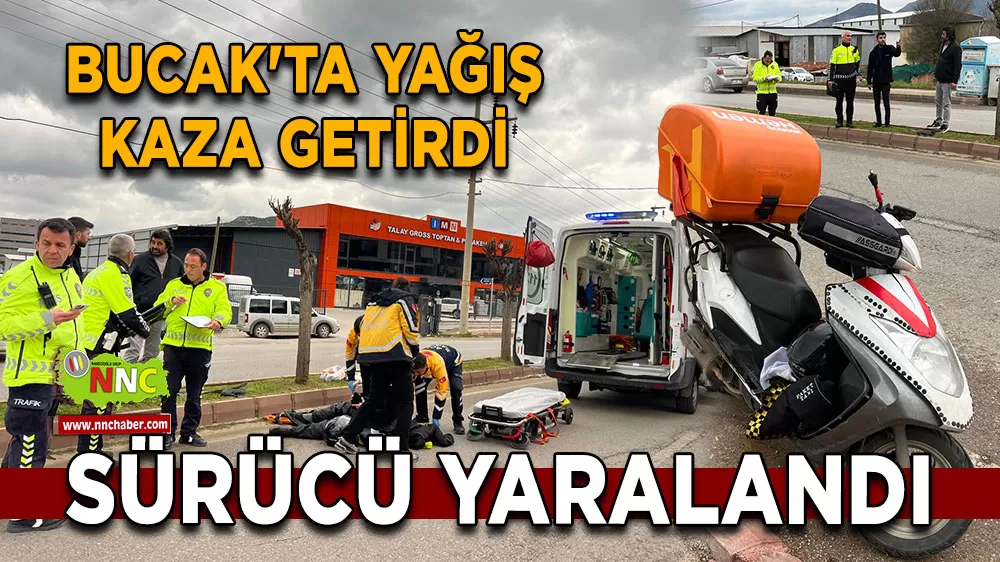 Bucak'ta yağış kaza getirdi Sürücü yaralandı