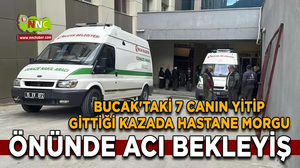Bucak'taki 7 canın yitip gittiği kazada hastane morgu önünde acı bekleyiş