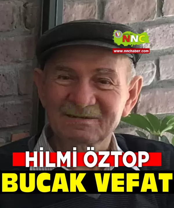 Bucak Vefat Hilmi Öztop