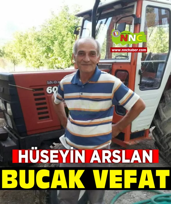 Bucak Vefat Hüseyin Arslan