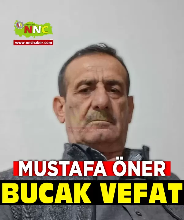 Bucak Vefat Mustafa Öner