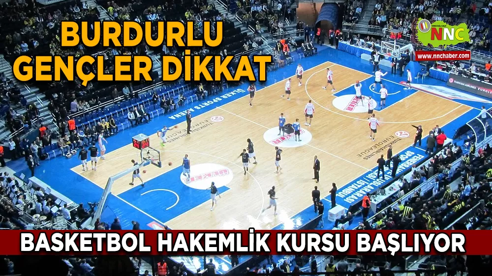 Burdur’da Basketbol Hakemlik Kursu Başlıyor