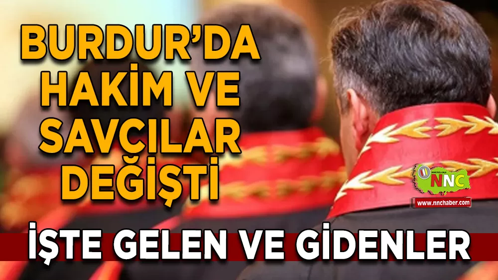Burdur'da hakim ve savcılar değişti 