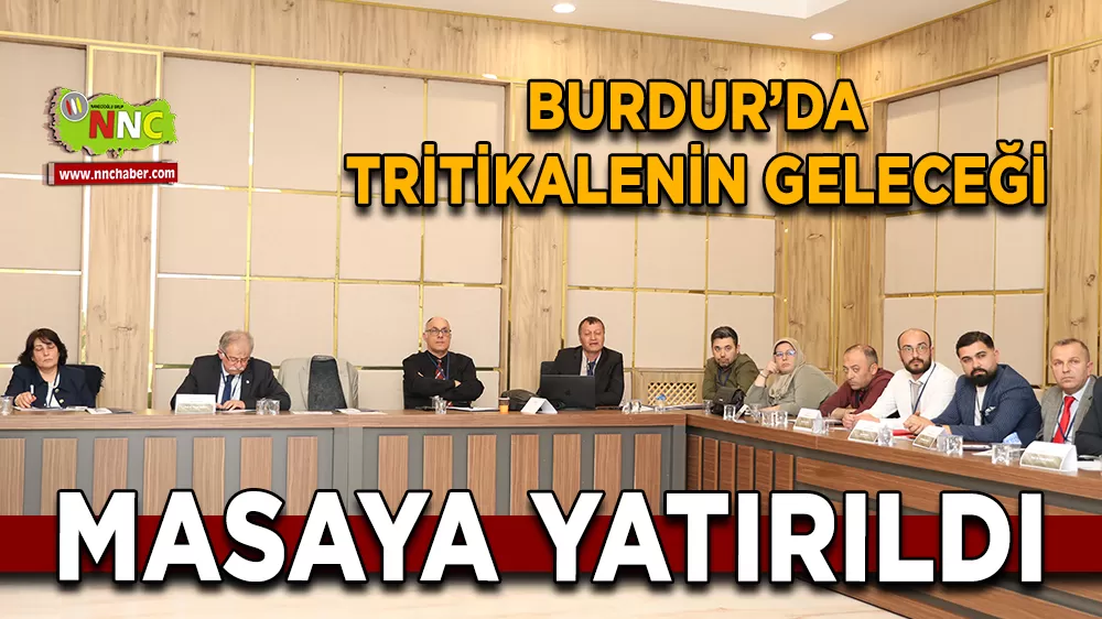 Burdur’da tritikalenin geleceği masaya yatırıldı