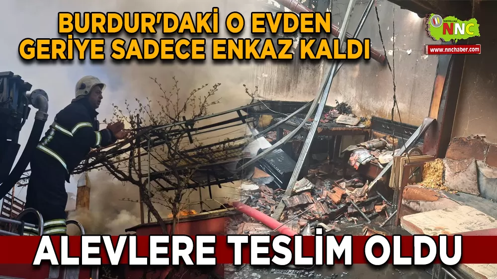 Burdur'daki O Evden Geriye Sadece Enkaz Kaldı
