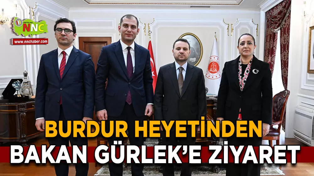 Burdur Heyeti Adalet Bakanı Akın Gürlek'i makamında ziyaret etti