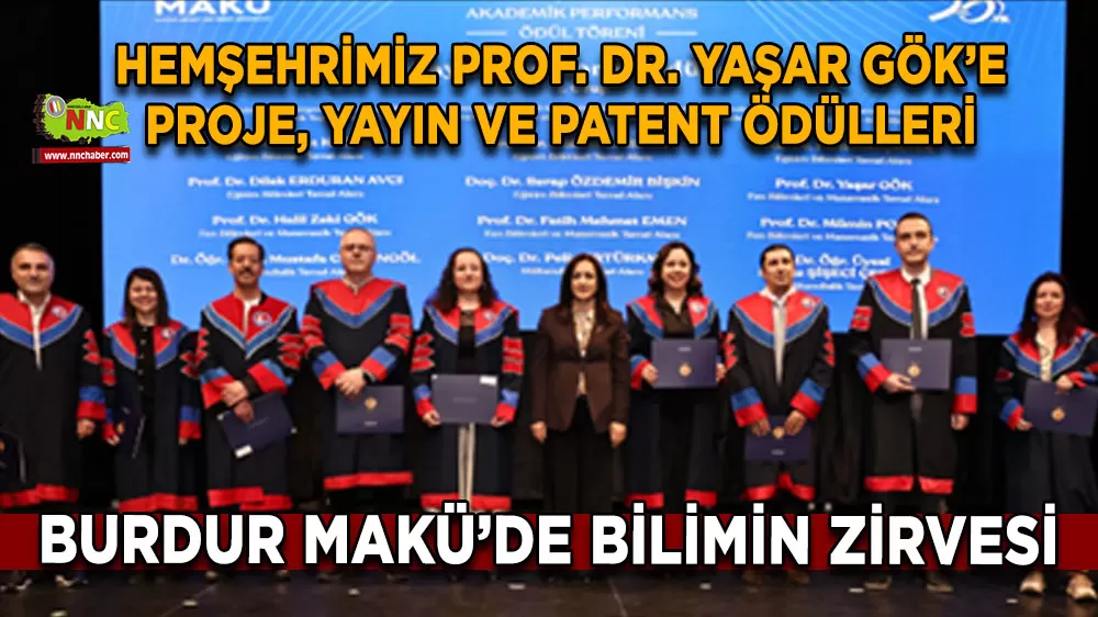 Burdur MAKÜ'de bilim ödülleri sahiplerini buldu! Prof. Dr. Yaşar Gök'e üç ayrı kategoride ödül
