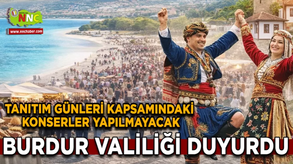 Burdur Tanıtım Günleri’nde Konserler İptal Edildi