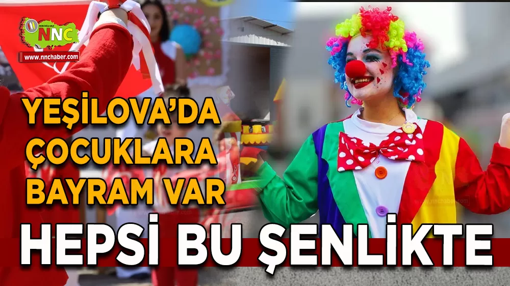 Burdur Yeşilova’da Çocuklara  Bayram Var