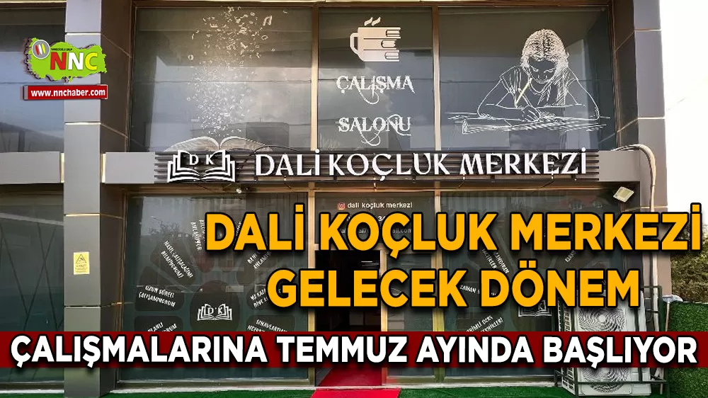 DALİ Koçluk Merkezi gelecek dönem çalışmalarına Temmuz ayında başlıyor