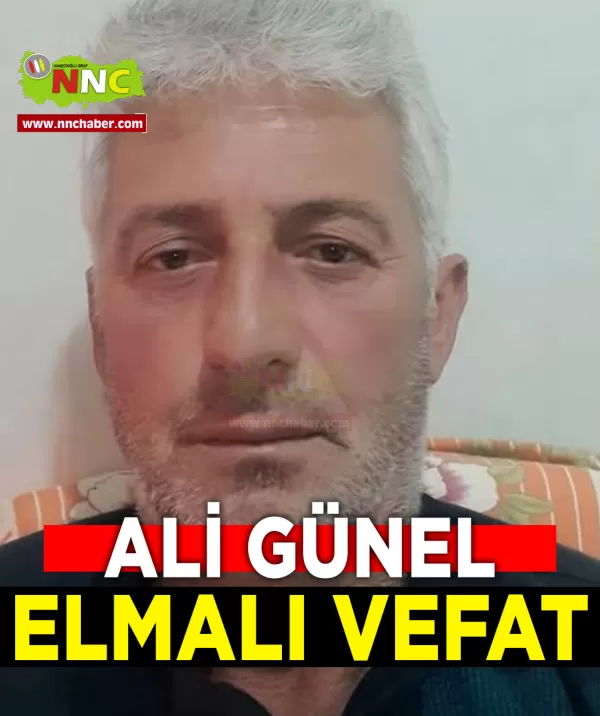 Elmalı Vefat Ali Günel 