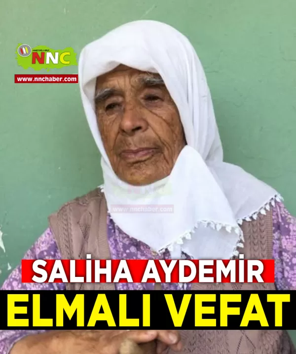 Elmalı Vefat Saliha Aydemir 