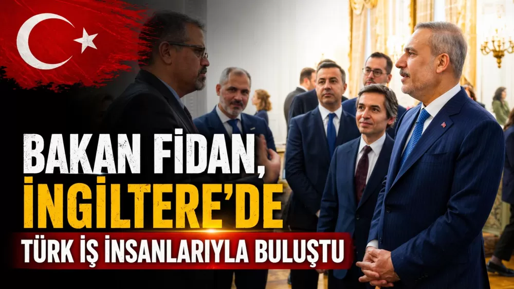 Hakan Fidan İngiltere’de İş İnsanlarıyla Buluştu