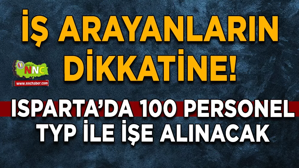 Isparta Gençlik ve Spor İl Müdürlüğü 100 personel alacak! TYP başvuruları başladı