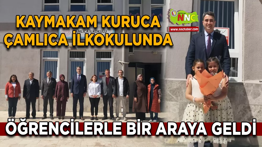 Kaymakam Kuruca Çamlıca İlkokulunu ziyaret ederek öğrencilerle buluştu