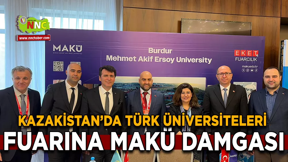 Kazakistan’da Türk Üniversiteleri Fuarına MAKÜ damgası