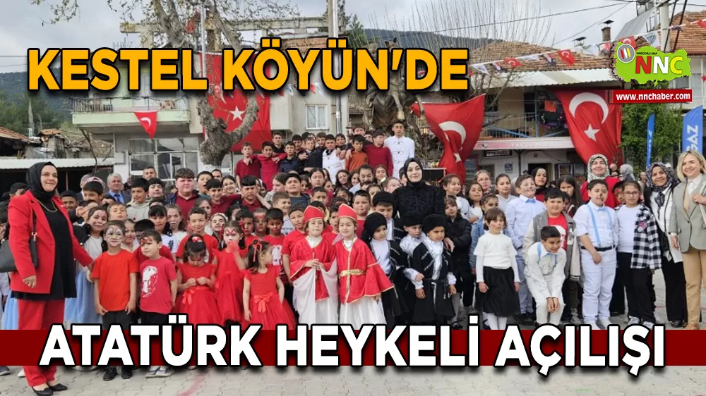 Kestel Köyün'de Atatürk heykeli açılışı 